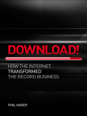cover image of Download! How the Internet Transformed the Record Business